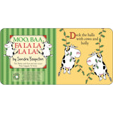 Moo, Baa, Fa La La La La! by Sandra Boynton: Board Books