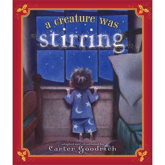 Creature Was Stirring by Clement Clarke Moore