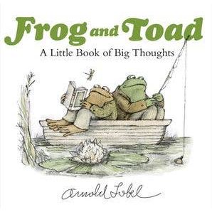 Frog And Toad:  A Little Book of Big Thoughts by Arnold Lobel