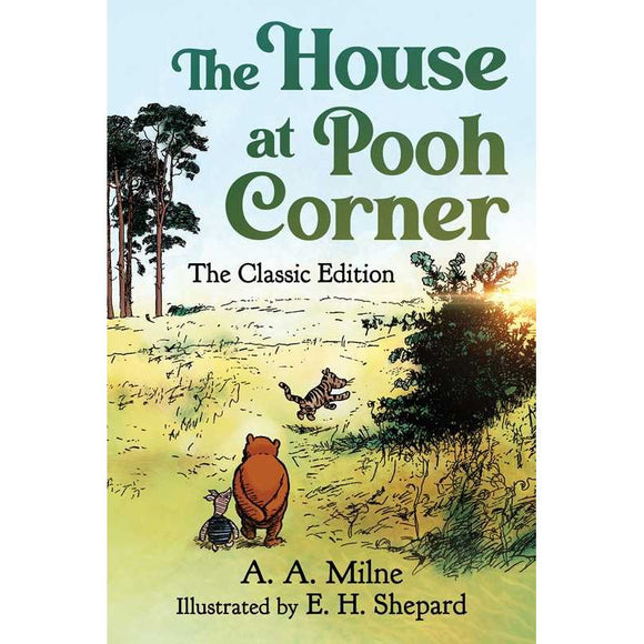 House at Pooh Corner by A. A. Milne
