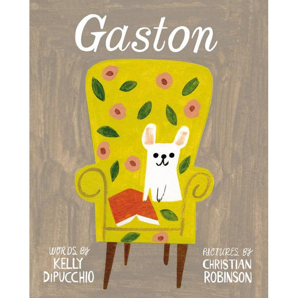 Gaston by Kelly DiPucchio: Hardcover