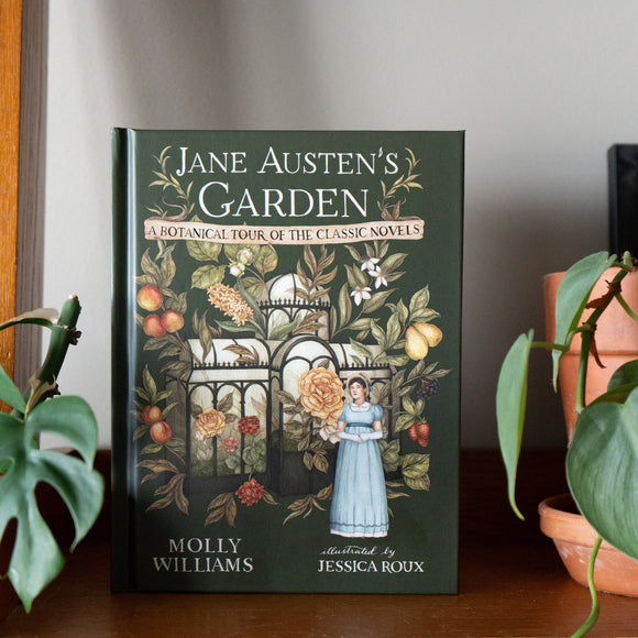 Jane Austen's Garden by Molly Williams