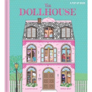 Dollhouse: A Pop-Up Book